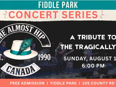 Fiddle Park Concert Series - The Almost Hip| August 16 at 6:00pm